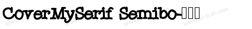 CoverMySerif Semibo字体转换